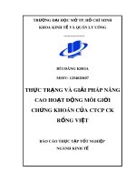 Báo cáo tốt nghiệp: Thực trạng và giải pháp nâng cao hoạt động môi giới chứng khoán tại CTCP CK Rồng Việt – Hội sở TPHCM