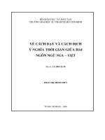Báo cáo tổng kết đề tài khoa học và công nghệ cấp trường: Về cách dạy và cách dịch ý nghĩa thời gian giữa hai ngôn ngữ Nga - Việt