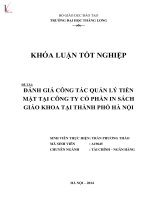 Khóa luận tốt nghiệp: Đánh giá công tác quản lý tiền mặt tại Công ty Cổ phần In sách giáo khoa tại Thành phố Hà Nội