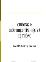Bài giảng Tín hiệu và hệ thống: Chương 1 - ThS. Đinh Thị Thái Mai