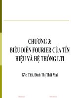 Bài giảng Tín hiệu và hệ thống: Chương 3 - ThS. Đinh Thị Thái Mai