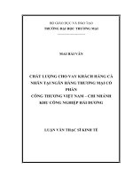 luận văn thạc sĩ chất lượng cho vay khách hàng cá nhân tại ngân hàng thương mại cổ phần công thương việt nam– chi nhánh khu công nghiệp hải dương 