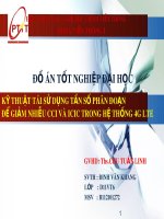 Đồ án tốt nghiệp đại học: Kỹ thuật tái sử dụng tần số phân đoạn để giảm nhiễu CCI và ICIC trong hệ thống 4G LTE