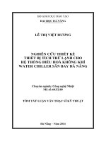 Tóm tắt Luận văn Thạc sĩ Kỹ thuật: Nghiên cứu thiết kế thiết bị tích trữ lạnh cho hệ thống điều hòa không khí Water Chiller sân bay Đà Nẵng