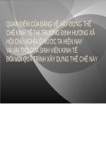 Đề tài: Quan điểm của đảng về xây dựng thể chế kinh tế thị trường định hướng xã hội chủ nghĩa ở nước ta hiện nay và vai trò của sinh viên kinh tế đối với quá trình xây dựng thể chế này