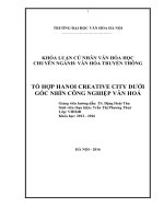 Tóm tắt Khóa luận tốt nghiệp khoa Văn hóa học: Tổ hợp Hanoi Creative City dưới góc nhìn công nghiệp văn hóa