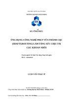 Ứng dụng công nghệ phụt vữa thành cọc (shaftgrouting) làm tăng sức chịu tải cọc khoan nhồi