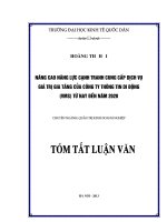 Tóm tắt Luận văn Thạc sĩ Quản trị kinh doanh: Nâng cao năng lực cạnh tranh cung cấp dịch vụ giá trị gia tăng của Công ty Thông tin di động (VMS)