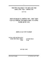 Tóm tắt Khóa luận tốt nghiệp khoa Thư viện - Thông tin: Một số dịch vụ thông tin – thư viện tại Cục Thông tin Khoa học và Công nghệ Quốc gia