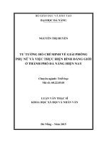 Tóm tắt Luận văn Thạc sĩ Khoa học xã hội và nhân văn: Tư tưởng Hồ Chí Minh về giải phóng phụ nữ và việc thực hiện bình đẳng giới ở thành phố Đà Nẵng hiện nay