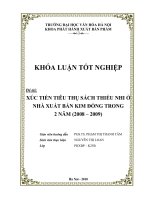 Tóm tắt Khóa luận tốt nghiệp khoa Xuất bản - Phát hành: Xúc tiến tiêu thụ sách thiếu nhi ở nhà xuất bản Kim Đồng trong 02 năm 2008 – 2009