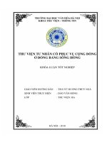 Tóm tắt Khóa luận tốt nghiệp khoa Thư viện - Thông tin: Thư viện tư nhân có phục vụ cộng đồng ở Đồng bằng sông Hồng