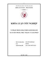 Tóm tắt Khóa luận tốt nghiệp khoa Xuất bản - Phát hành: Vi phạm trong hoạt động kinh doanh xuất bản phẩm, thực trạng và giải pháp