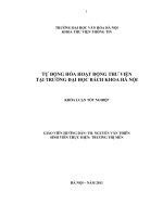 Tóm tắt Khóa luận tốt nghiệp khoa Thư viện - Thông tin: Tự động hóa hoạt động thư viện tại Trường ĐHBKHN