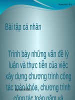 Bài thuyết trình Trình bày những vấn đề lý luận và thực tiễn của việc xây dựng chương trình công tác toàn khóa, chương trình công tác toàn năm và chương trình công tác toàn quý