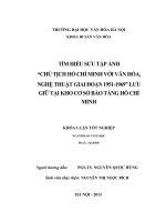 Tóm tắt Khóa luận tốt nghiệp khoa Bảo tàng học: Tìm hiểu sưu tập ảnh “Chủ tịch Hồ Chí Minh với văn hóa, nghệ thuật giai đoạn 1951- 1969”
