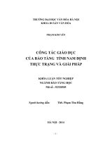 Tóm tắt Khóa luận tốt nghiệp khoa Bảo tàng học: Di tích lịch sử, Công tác giáo dục của Bảo tàng tỉnh Nam Định – thực trạng và giải pháp