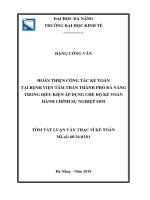 Tóm tắt Luận văn thạc sĩ Kế toán: Hoàn thiện công tác kế toán tại Bệnh viện Tâm thần thành phố Đà Nẵng trong điều kiện áp dụng chế độ kế toán hành chính sự nghiệp mới