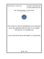 Luận án Tiến sĩ Kỹ thuật điều khiển và tự động hóa: Ước lượng tư thế vệ tinh nhỏ quan sát Trái đất bằng việc hợp nhất hóa dữ liệu của cảm biến tốc độ góc và cảm biến sao