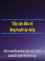 Bài giảng Tiếp cận điều trị tăng huyết áp nặng - PGS.TS. Nguyễn Quang Tuấn