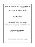 Tóm tắt Luận án Tiến sĩ Chính trị học: Chất lượng công tác giáo dục chính trị - tư tưởng cho cán bộ, đảng viên ở đồng bằng sông Cửu Long hiện nay