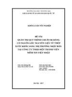 QUẢN TRỊ QUY TRÌNH CHUẨN bị HÀNG có NGUỒN gốc NGUYÊN LIỆU từ THÉPXUẤT KHẨU SANG THỊ TRƢỜNG NHẬT bản tại CÔNG TY TNHH một THÀNH VIÊN NIỀM 