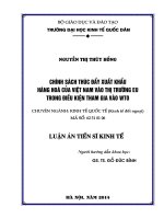 Luận án Tiến sĩ Kinh tế chuyên ngành Kinh tế quốc tế: Chính sách thúc đẩy xuất khẩu hàng hóa của Việt Nam vào thị trường EU trong điều kiện tham gia vào WTO