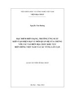 Luận án Tiến sĩ Địa chất: Đặc điểm biến dạng, trường ứng suất kiến tạo hiện đại và mối quan hệ của chúng với các tai biến địa chất khu vực Biển Đông Việt Nam và các vùng lân cận