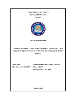 A study on how to improve english communication skills of receptionists in muong thanh grand hanoi hotel