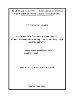 Tóm tắt Luận án tiến sĩ Kinh tế: Phát triển công nghiệp hỗ trợ và tăng trưởng kinh tế Việt Nam: trường hợp ngành điện tử