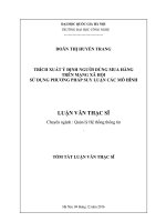 Tóm tắt Luận văn Thạc sĩ Công nghệ thông tin: Trích xuất ý định người dùng mua hàng trên mạng xã hội sử dụng phương pháp suy luận các mô hình