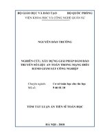 Tóm tắt Luận án tiến sĩ Toán học: Nghiên cứu, xây dựng giải pháp đảm bảo truyền số liệu an toàn trong mạng điều hành giám sát công nghiệp