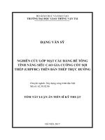 Tóm tắt Luận án Tiến sĩ Kỹ thuật: Nghiên cứu lớp mặt cầu bằng bê tông tính năng siêu cao gia cường cốt sợi thép (UHPFRC) trên bản thép trực hướng