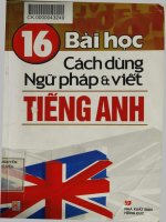 Ebook 16 bài học Cách dùng ngữ pháp và viết tiếng Anh: Phần 1
