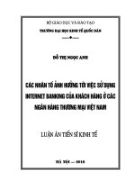 Luận án Tiến sĩ Kinh tế: Các nhân tố ảnh hưởng tới việc sử dụng Internet Banking của khách hàng ở các ngân hàng thương mại Việt Nam