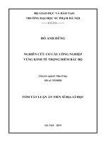 Tóm tắt Luận án tiến sĩ Địa lí: Nghiên cứu cơ cấu công nghiệp vùng kinh tế trọng điểm Bắc Bộ