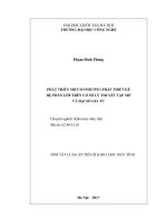 Tóm tắt Luận án Tiến sĩ Khoa học máy tính: Phát triển một số phương pháp thiết kế hệ phân lớp trên cơ sở lý thuyết tập mờ và đại số gia tử