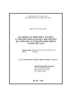 Luận án phó Tiến sĩ Khoa học sư phạm - Tâm lý: Xác định các hình thức tổ chức và phương pháp giáo dục môi trường qua môn Địa lý ở trường phổ thông cơ sở Việt Nam