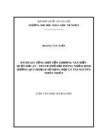 Luận văn Thạc sĩ Khoa học: Đánh giá tổng hợp tổn thương ven biển quận Hải An - thành phố Hải Phòng nhằm định hướng quy hoạch sử dụng hợp lý tài nguyên thiên nhiên