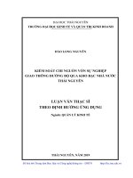 Kiểm soát chi nguồn vốn sự nghiệp giao thông đường bộ qua kho bạc nhà nước Thái Nguyên (Luận văn thạc sĩ)