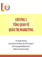 Bài giảng Quản trị marketing: Chương 1 - ThS. Nguyễn Tiến Dũng