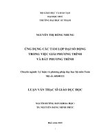 Luận văn Thạc sĩ Giáo dục học: Ứng dụng các tấm lợp Đại số động trong việc giải phương trình và bất phương trình