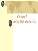 Bài giảng Marketing quốc tế - Chương 2: Môi trường kinh tế toàn cầu