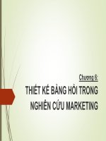 Bài giảng Nghiên cứu Marketing - Chương 6: Thiết kế bảng hỏi trong nghiên cứu marketing