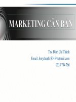 Bài giảng Marketing căn bản: Chương 1 - ThS. Đinh Chí Thành