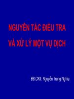 Bài giảng Nguyên tắc điều tra và xử lý một vụ dịch - BS. Nguyễn Trung Nghĩa