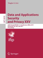Data and applications security and privacy XXV 25th annual IFIP WG 11 3 conference, DBSec 2011, richmond, VA, USA, july 11 13, 