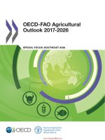 Oecd fao agricultural outlook 2017 2026 edition 2017 volume 2017 
