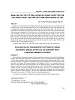 Đánh giá các yếu tố tiên lượng sử dụng thuốc trợ tim sau phẫu thuật van tim với tuần hoàn ngoài cơ thể