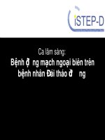 Bài giảng Ca lâm sàng: Bệnh động mạch ngoại biên trên bệnh nhân đái tháo đường